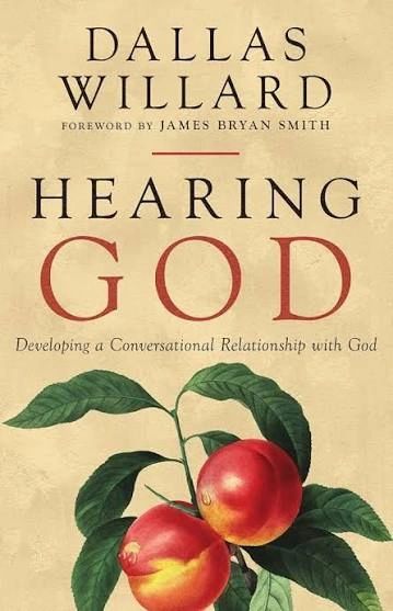 Hearing God by Dallas Willard